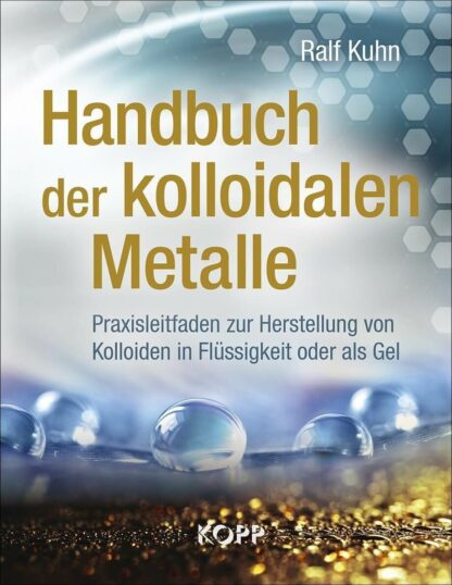 Buch: Handbuch der kolloidalen Metalle *