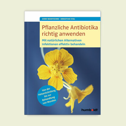 Buch: Pflanzliche Antibiotika richtig anwenden *