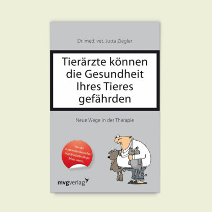 Buch: Tierärzte können die Gesundheit ihres Tieres gefährden *