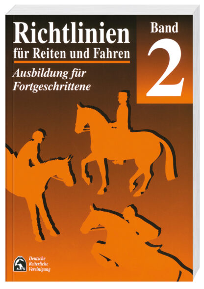 Busse Richtlinien für Reiten und Fahren, Band 2 (Fortgeschrittene)*