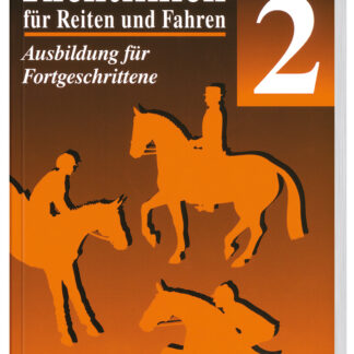 Busse Richtlinien für Reiten und Fahren, Band 2 (Fortgeschrittene)*