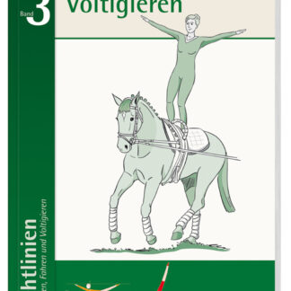 Busse Richtlinien für Reiten und Fahren, Band 3 (Voltigieren)*